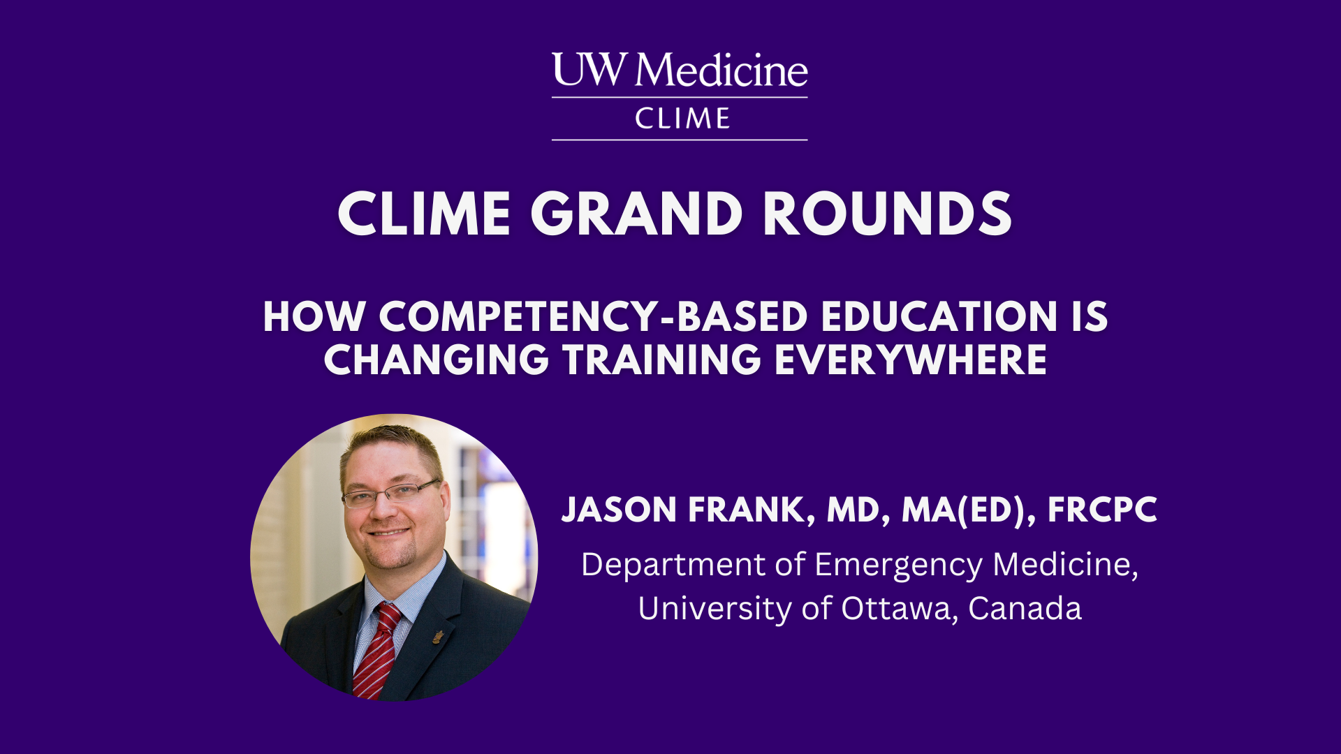 CLIME Grand Rounds: How Competency-based Education is Changing Training Everywhere Banner
